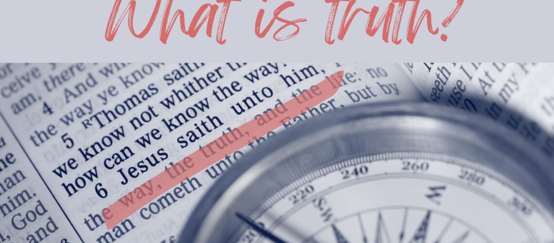 Scripture...Jesus saith, I am the way, the truth, and the life..."